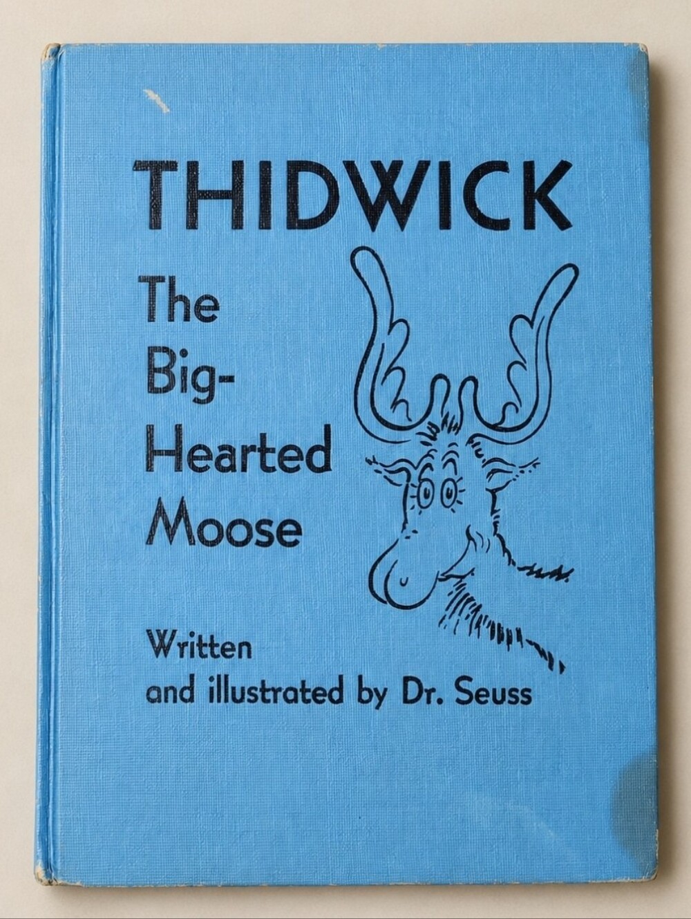 First Edition, Second Issue (1948)  Thidwick the Big-Hearted Moose by Dr. Suess